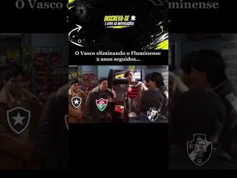 "VASCO ELIMINANDO O FLUMINENSE 2 ANOS SEGUIDOS! 😂💢